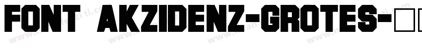 Font Akzidenz-Grotes字体转换
